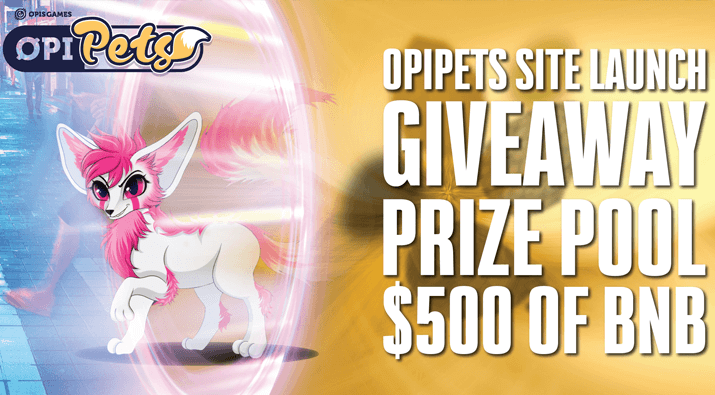 OpiPets $500 BNB Giveaway
