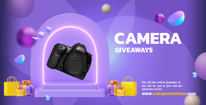 Free Camera Giveaways
