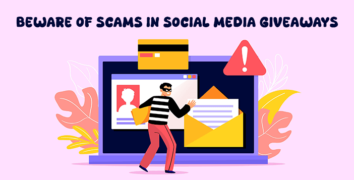 Scams in the World of Social Media Giveaways