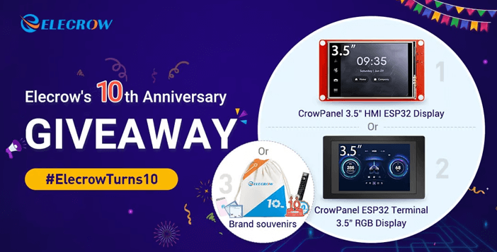 Elecrow’s 10th Anniversary Giveaway