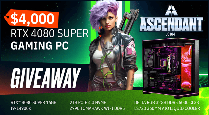 Ascendant $4,000 RTX 4080 Super Gaming PC Giveaway