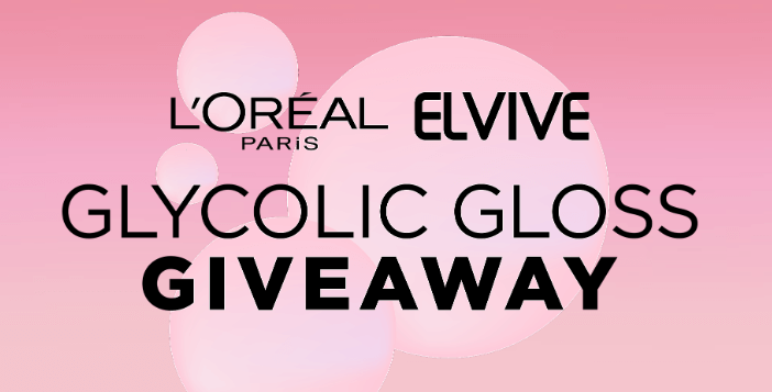 L’Oreal Paris Elvive Glycolic Gloss Giveaway