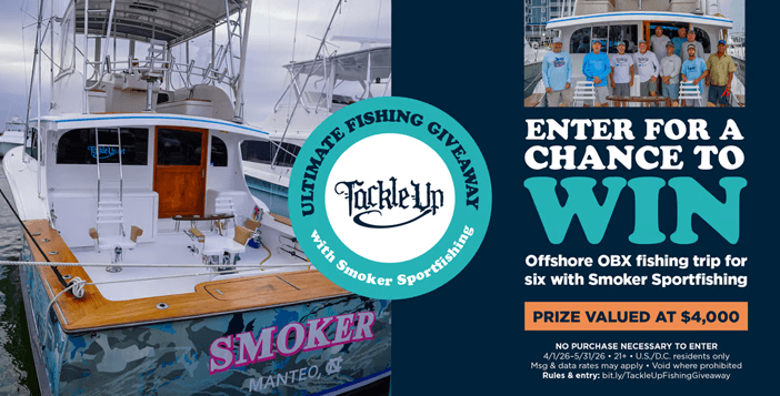 The Tackle Up Ultimate Fishing Getaway with Smoker Sportfishing Giveaway