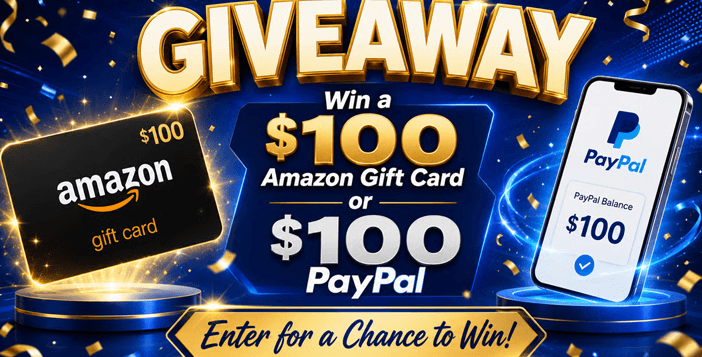 $100 PayPal or Amazon Gift Card Giveaway