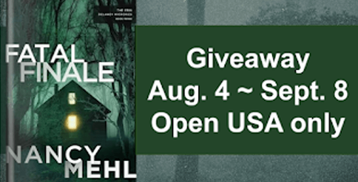 Fatal Finale The Erin Delaney Mysteries By Nancy Mehl Giveaway
