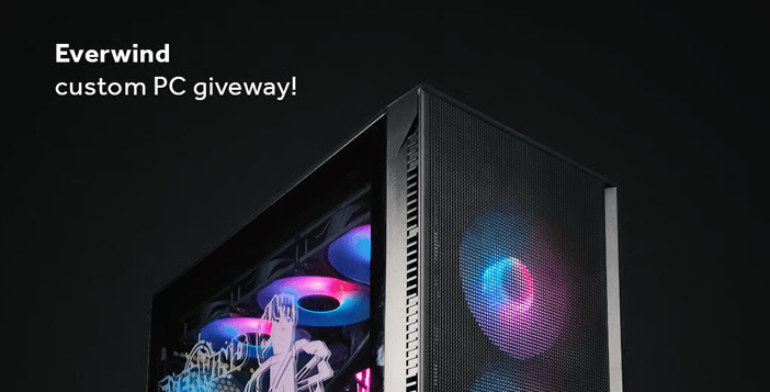 Everwind – Custom PC Giveaway